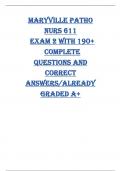 MARYVILLE PATHO NURS 611 EXAM 2 WITH  190+ COMPLETE QUESTIONS AND CORRECT  ANSWERS/ALREADY GRADED A+