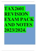 TAX2601 REVISION EXAM PACK AND NOTES 2023/2024.