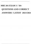 MSE 201 EXAM 3 &sol; 50&plus; QUESTIONS AND CORRECT ANSWERS &sol; LATEST 2023&sol;2024