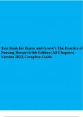 Test Bank for Burns and Grove’s The Practice of Nursing Research 9th Edition |All Chapters| Version 2023| Complete Guide.