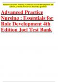 Advanced Practice Nursing &colon; Essentials for Role Development 4th Edition Joel Test Bank latest 2022&sol;2023 gradedA Advanced Practice Nursing &colon; Essentials for Role Development 4th Edition Joel Test Bank Chapter 1 &period; Advanced Practice Nursing&colon; Doing What Has to
