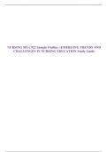 NURSING MS C922 Sample Outline&period;>EMERGING TRENDS AND CHALLENGES IN NURSING EDUCATION Study Guide