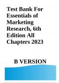Test Bank For Essentials of Marketing Research, 6th Edition All Chapters 2023 B VERSION