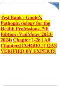 Test Bank - Gould's Pathophysiology for the Health Professions, 7th Edition (VanMeter 2023-2024) Chapter 1-28  Graded A+