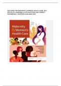 TEST BANK FOR MATERNITY & WOMEN’S HEALTH CARE, 13TH EDITION BY LOWDERMILK WITH QUESTIONS AND CORRECT ANSWERS|ALL CHAPTERS AVAILABLE 2023