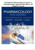 Test Bank for Pharmacology for Nurses: A Pathophysiologic Approach 5th Edition | All Chapters Covered