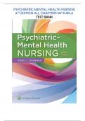 PSYCHIATRIC MENTAL HEALTH NURSING 8TH Ed ALL CHAPTERS BY SHEILA TEST BANK - Q&A EXPLAINED (RATED A+) 100% VERIFIED 2023