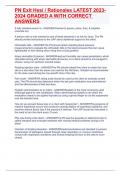 PN Exit Hesi &sol; Rationales LATEST 2023-2024 GRADED A WITH CORRECT ANSWERS