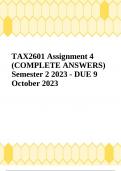 TAX2601 Assignment 4 (COMPLETE ANSWERS) Semester 2 2023 - DUE 9 October 2023