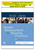 COMPLETE A+ Test Bank For Health Assessment for Nursing Practice 7th Edition by Susan Fickertt Wilson, Jean Foret Giddens Chapter 1-24, ISBN-13 ‏ : ‎ 978-0323661195/Ace Your Exam