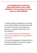 ATI PHARMACOLOGY 2023-2024  PROCTORED EXAM -STUDY GUIDE  (GRADED A+) Pharmacology Final Exam Questions AND ANSWERS 