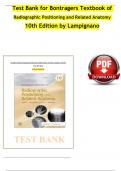 TEST BANK For Bontrager's Textbook of Radiographic Positioning and Related Anatomy 10th Edition by John Lampignano | Verified Chapter's 1 - 20 | Complete
