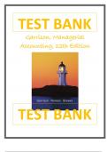 Test Bank For Garrison, Managerial Accounting, 12th Edition Latest Review 2023 Practice Questions and Answers, 100% Correct with Explanations, Highly Recommended, Download to Score A+