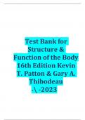 Test Bank for Structure & Function of the Body 16th Edition Kevin T. Patton & Gary A. Thibodeau - -2023 
