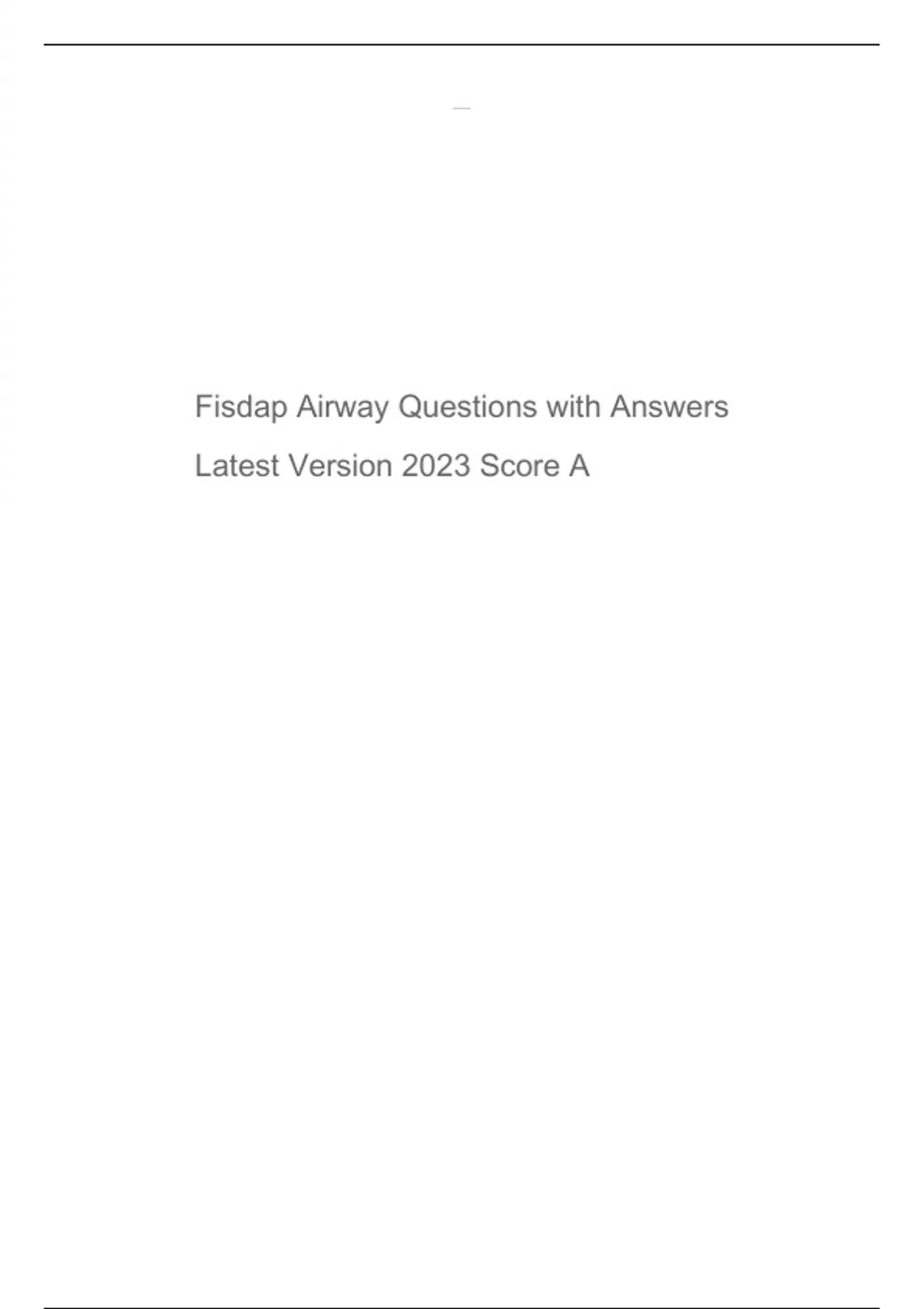 Fisdap Airway Questions with Answers Updated Version Guaranteed Success