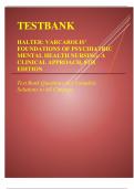 TESTBANK- HALTER: VARCAROLIS’ FOUNDATIONS OF PSYCHIATRIC  MENTAL HEALTH NURSING: A CLINICAL APPROACH, 8TH EDITION Test Bank Questions and Complete Solutions to All Chapters Latest 2023 Questions and Answers with Explanations, All 100% Correct Study Guide,
