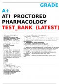 GRADE  A+  ATI PROCTORED  PHARMACOLOGY  TEST_BANK (LATEST) 2023/2024
