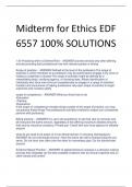 Midterm for Ethics EDF  6557 100% SOLUTIONS