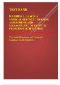 TEST BANK- HARDING: LEWIS’S MEDICAL SURGICAL NURSING  ASSESSMENT AND MANAGEMENT OF CLINICAL PROBLEMS 11TH EDITION  Test bank Questions and Complete Solutions to All Chapters Latest 2023 Questions and Answers with Explanations, All 100% Correct Study Guide