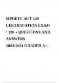 MPOETC ACT 120 CERTIFICATION EXAM / 120 + QUESTIONS AND ANSWERS 2023/2024 GRADED A+.
