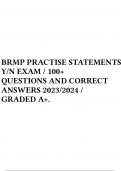 BRMP PRACTISE STATEMENTS Y/N EXAM / 100+ QUESTIONS AND CORRECT ANSWERS 2023/2024 / GRADED A+.