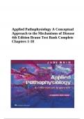 Applied Pathophysiology A Conceptual Approach to the Mechanisms of Disease 4th Edition Braun Test Bank Complete Chapters 1-18 | 2023-2024