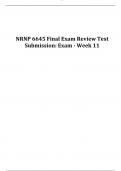 NRNP 6645 Final Exam Review Test Submission: Exam - Week 11