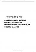 Test Bank for Contemporary Nursing Issues, Trends, & Management 8th Edition by Barbara Cherry; Susan R. Jacob Chapter 1-28 Complete Guide .