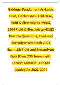 Giddens, Fundamentals/Lewis Fluid, Electrolytes, Acid Base, Fluid & Electrolytes PrepU, 2204 Fluid & Electrolyte NCLEX Practice Questions, Fluid and Electrolyte Test Bank 2021, Exam #3: Fluid and Electrolytes Quiz (Over 230 Terms) with Correct Answers, Al