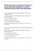 RN Nursing Care of Children Proctored  Exam 2023/2024 GRADED A LATEST  VERSION QUESTIONS AND ANSWERS 