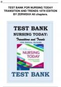 TEST BANK FOR NURSING TODAY TRANSITION AND TRENDS 10TH EDITION BY ZERWEKH All chapters&period;