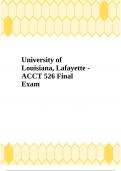 University of Louisiana, Lafayette - ACCT 526 Final Exam