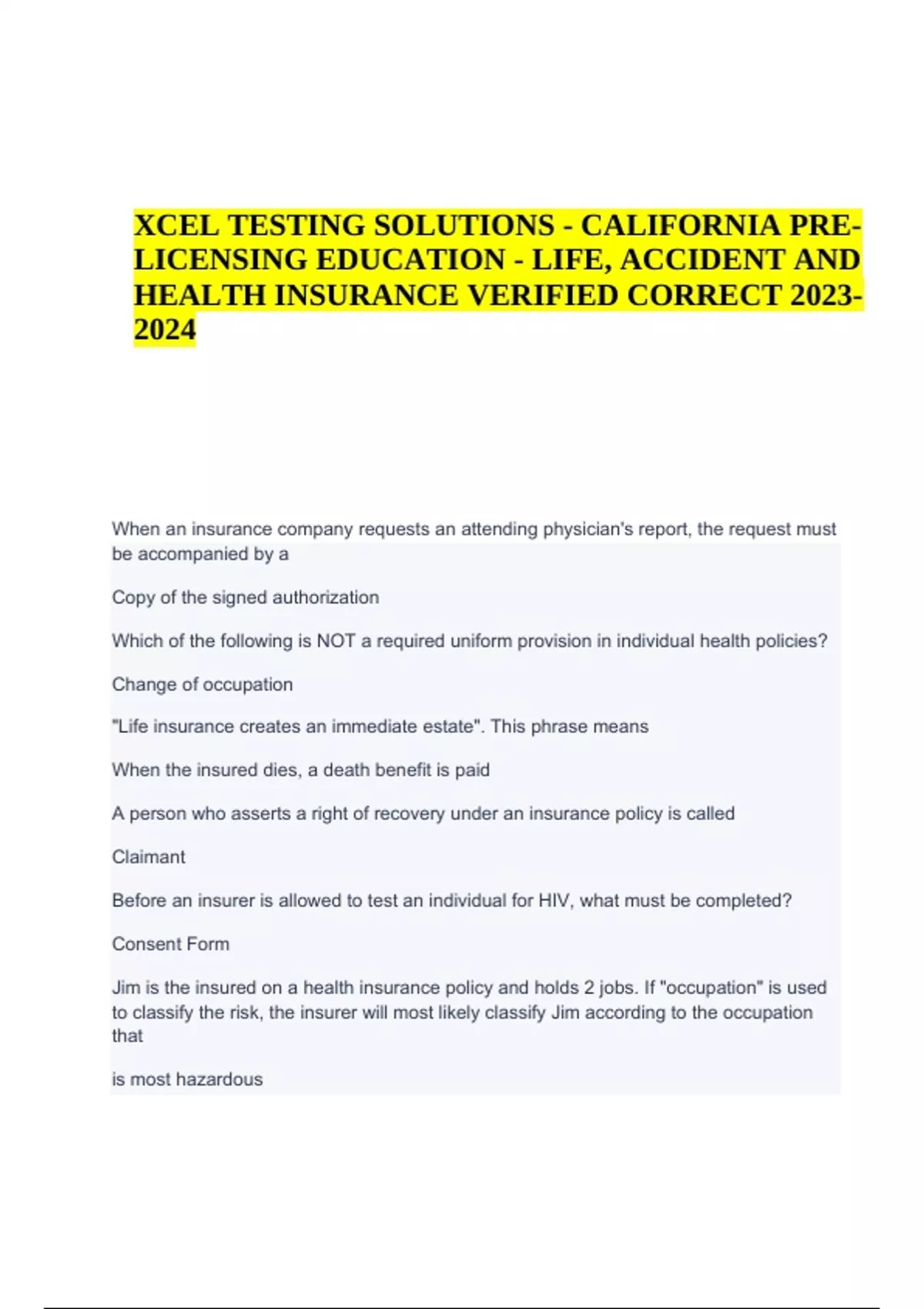 XCEL TESTING SOLUTIONS CALIFORNIA PRELICENSING EDUCATION LIFE, ACCIDENT AND HEALTH INSURANCE