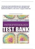 TEST BANK PATHOPHYSIOLOGY THE BIOLOGIC BASIS FOR DISEASE IN ADULTS AND CHILDREN 8th Edition Kathryn L McCance, Sue E Huether Test bank Questions and Complete Solutions to All Chapters