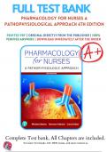 Test Bank for Pharmacology For Nurses A Pathophysiological Approach 6th Edition By Michael P&period; Adams&semi; Norman Holland&semi; Carol Quam Urban  Chapter 1-50  Complete Answers and Questions A&plus;