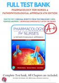 Test Bank for Pharmacology For Nurses A Pathophysiological Approach 6th Edition By Michael P. Adams; Norman Holland; Carol Quam Urban  Chapter 1-50  Complete Answers and Questions A+