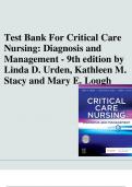 Test Bank for Critical Care Nursing&colon; Diagnosis and Management 9th Edition By Linda D&period; Urden&semi; Kathleen M&period; Stacy&semi; Mary E&period; Lough Chapter 1-41 Complete Guide A&plus;