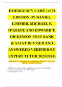 EMERGENCY CARE 14TH EDITION BY DANIEL LIMMER, MICHAEL F. O'KEEFE AND EDWARD T. DICKINSON TEST BANK (LATEST REVISED AND ANSWERED VERIFIED BY EXPERT TUTOR 2023/2024)