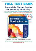 Test Bank for Essentials for Nursing Practice 9th Edition by Potter & Perry, A+ guide.