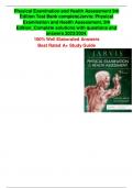 Test Bank - Physical Examination and Health Assessment&comma; 9th Edition &lpar;Jarvis&comma; 2024&rpar;&comma; Chapter 1-32 &plus; NCLEX Case Studies with answers &vert; All Chapters