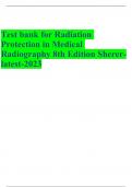 Test bank for Radiation Protection in Medical Radiography 8th Edition Sherer-latest-2023
