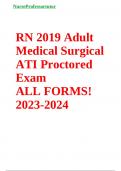 RN 2019 Adult Medical Surgical ATI Proctored Exam ALL FORMS! 2023-2024