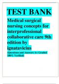 Medical surgical nursing concepts for interprofessional collaborative care 9th edition by ignatavicius (Questions and Answers A+ Graded 100% Verified) 