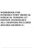 WORKBOOK FOR INTRODUCTORY MEDICAL SURGICAL NURSING 11th EDITION ANSWER KEY ALL CHAPTERS INCLUDED 2023/2024 GRADED A+.