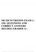 NR 228 NUTRITION EXAM 1 / 120+ QUESTIONS AND CORRECT ANSWERS 2023/2024