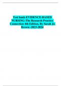 Test bank-EVIDENCE-BASED NURSING-The Research Practice Connection 4th Edition, By Sarah Jo Brown -2023-2024.pdf