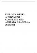PHIL 347N WEEK 1 ASSIGNMENT / COMPLETE AND ALREADY GRADED A+ 2023/2024.