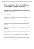 Electronic Health Records Final Exam Questions & Answers 2023&sol;2024