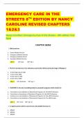 EMERGENCY CARE IN THE  STREETS 8TH EDITION BY NANCY  CAROLINE REVISED CHAPTERS  1&2&3 Nancy Caroline’s Emergency Care in the Streets – 8th edition Test Bank CHAPTER 1&2&3