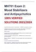 MH701 Exam 2:  Mood Stabilizers  and Antipsychotics 100% VERIFIED  SOLUTIONS 2023/2024